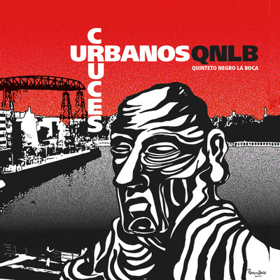 アルバム/Cruces Urbanos/Quinteto Negro La Boca
