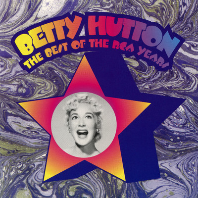 アルバム/The Best of the RCA Years/Betty Hutton