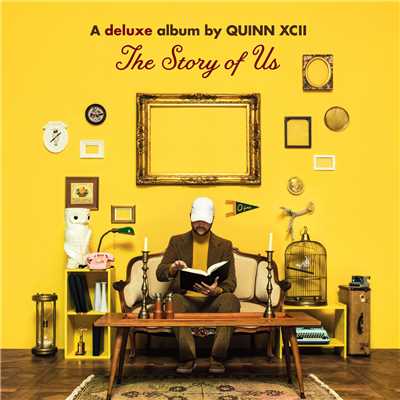 アルバム/The Story of Us (Deluxe) (Explicit)/Quinn XCII