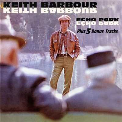 Echo Park (Expanded Edition)/Keith Barbour