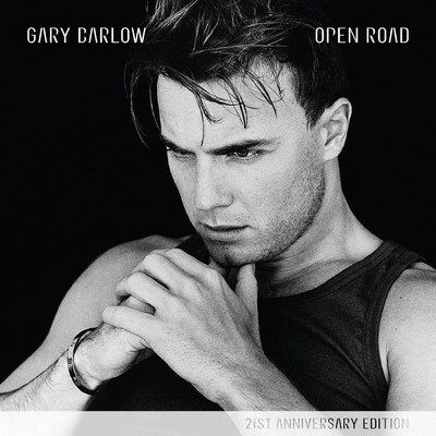 アルバム/Open Road (21st Anniversary Edition) (Remastered)/Gary Barlow