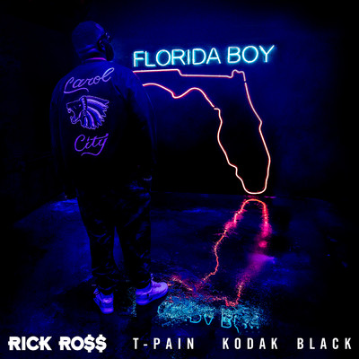 Florida Boy (Explicit) feat.T-Pain,Kodak Black/Rick Ross