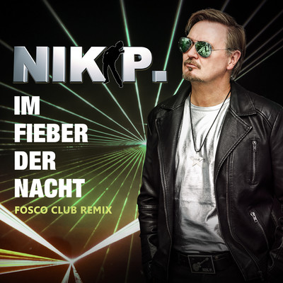 Im Fieber der Nacht (Remixe)/Nik P.