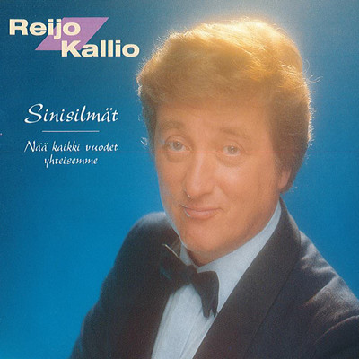 Sinisilmat/Reijo Kallio