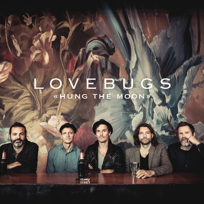 シングル/Hung the Moon (Radio Edit - Live)/Lovebugs