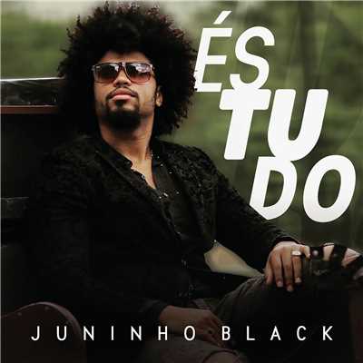 Es Tudo/Juninho Black