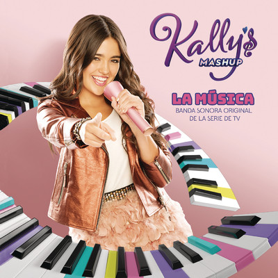 Key of Life (Kally's Mashup Theme)/KALLY'S Mashup Cast／Maia Reficco