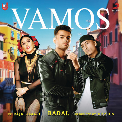 シングル/Vamos feat.Dr Zeus,Raja Kumari/Badal