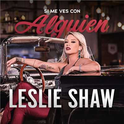 シングル/Si Me Ves Con Alguien/Leslie Shaw
