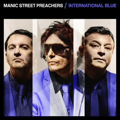 International Blue (The Bluer Skies Version)/Manic Street Preachers