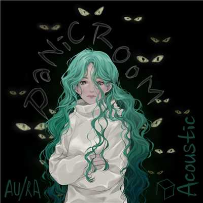 シングル/Panic Room (Acoustic)/Au／Ra