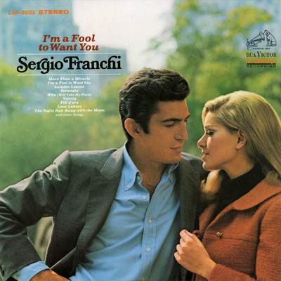 I'm a Fool to Want You/Sergio Franchi