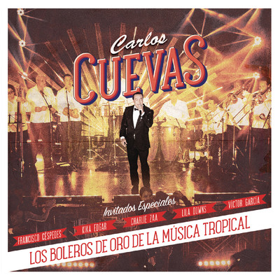 Los Boleros de Oro de la Musica Tropical/Carlos Cuevas