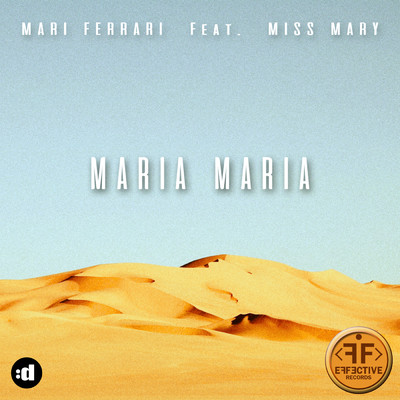 シングル/Maria, Maria feat.Miss Mary/Mari Ferrari