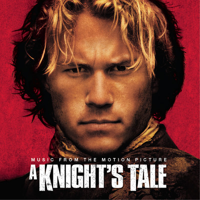 A Knight's Tale - Music From The Motion Picture/Various Artists