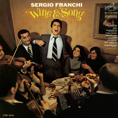 Wine and Song/Sergio Franchi