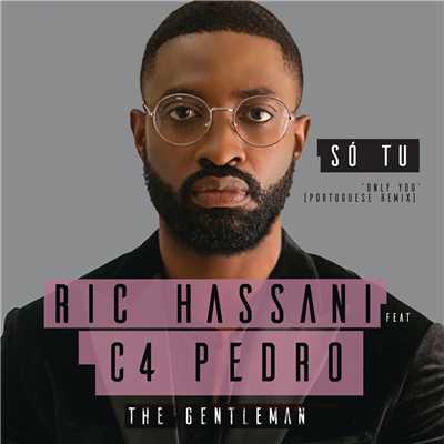 So Tu (Only You Portuguese Remix) feat.C4 Pedro/Ric Hassani