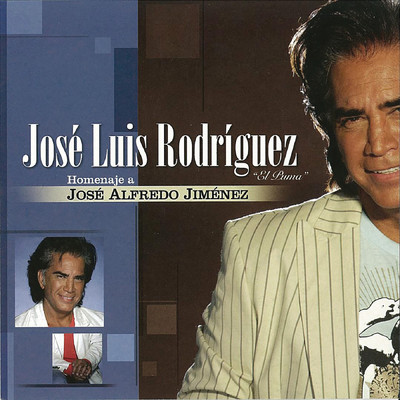 アルバム/Homenaje a Jose Alfredo Jimenez/Jose Luis Rodriguez