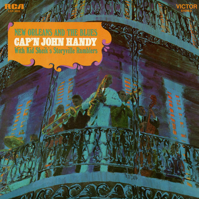 New Orleans and the Blues with Kid Sheik's Storyville Ramblers/Cap'n John Handy