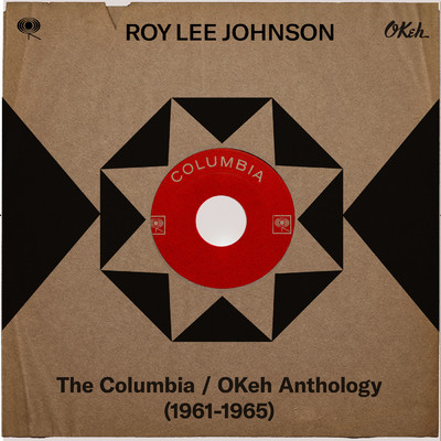 The Columbia ／ OKeh Anthology (1961-1965)/Roy Lee Johnson