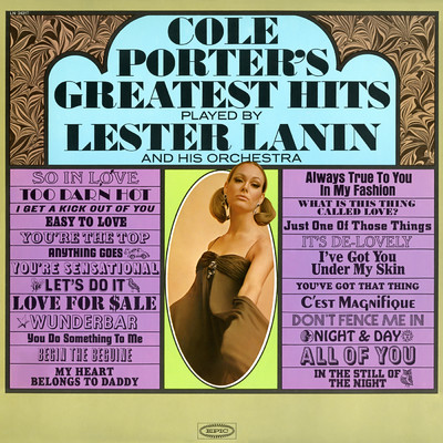 I Get a Kick Out of You ／ What Is This Thing Called Love？ ／ Just One of Those Things/Lester Lanin & His Orchestra
