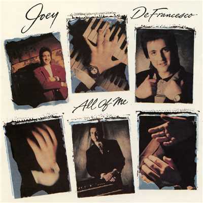 アルバム/All of Me/Joey DeFrancesco