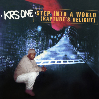 Step Into A World (Rapture's Delight) (Instrumental)/KRS-One