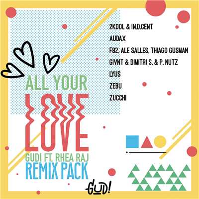シングル/All Your Love (All Your Love) (Audax Radio REMIX)/GUDI