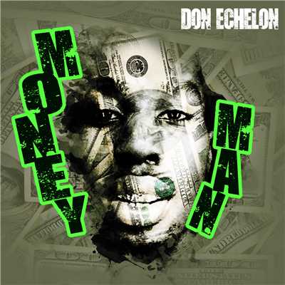 Money Man/Don Echelon