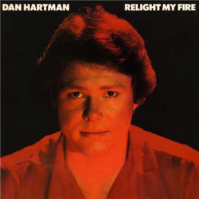 Relight My Fire (12” Disco Remix)/Dan Hartman