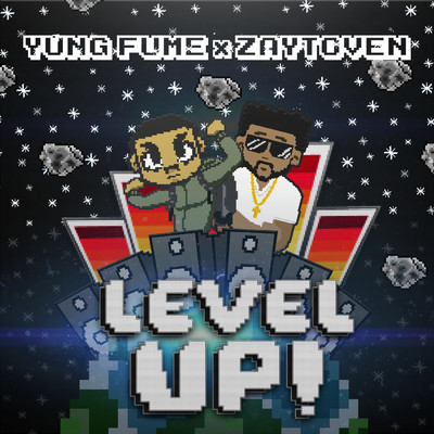 Level Up (Explicit)/Yung Fume／Zaytoven