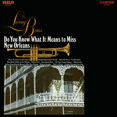 Do You Know What It Means to Miss New Orleans/Living Brass