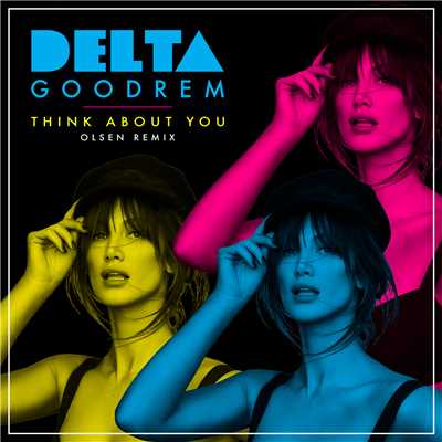 シングル/Think About You (Olsen Remix)/Delta Goodrem