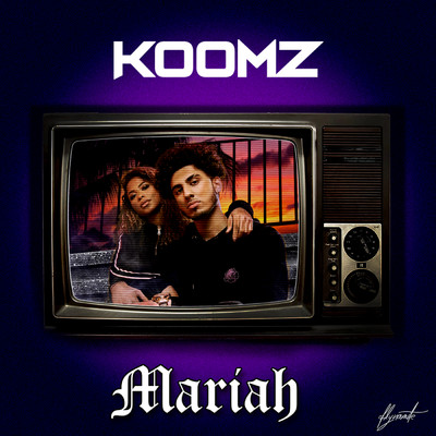 Mariah/Koomz