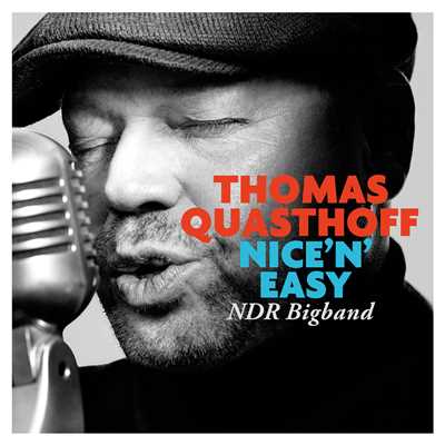 Nice 'N' Easy/Thomas Quasthoff