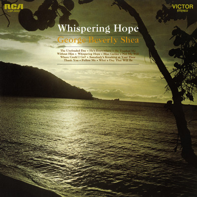 Whispering Hope/George Beverly Shea