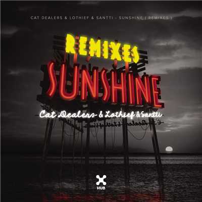 Sunshine (Remixes)/Cat Dealers