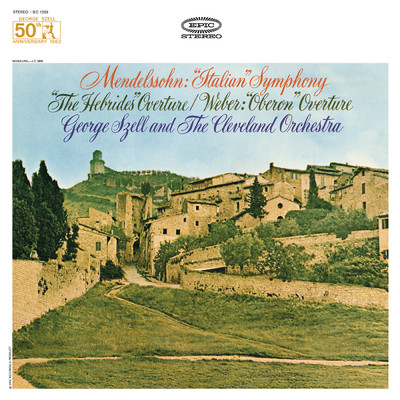 アルバム/Mendelssohn: Symphony No. 4, Op. 90 ”Italian” & The Hebrides Overtures - Weber: Overture to Oberon/George Szell