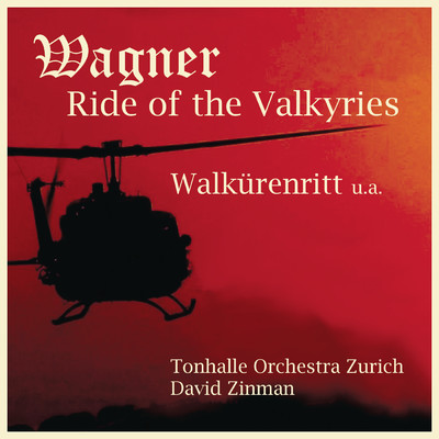 シングル/Die Walkure, WWV 86B: Walkurenritt/David Zinman