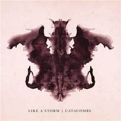 Catacombs (Explicit)/Like A Storm