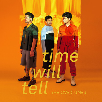 シングル/Time Will Tell/TheOvertunes