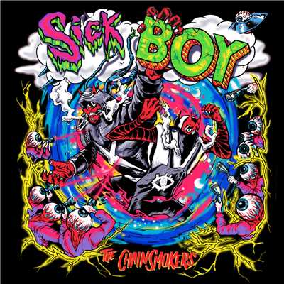 シングル/Sick Boy/The Chainsmokers