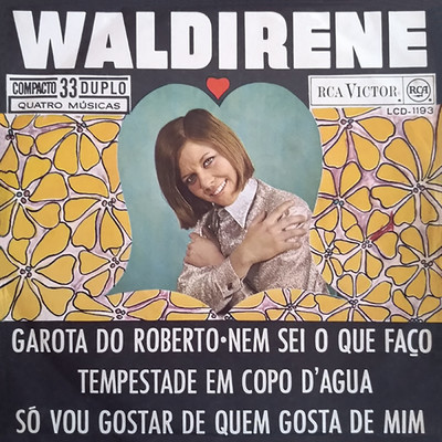シングル/So Vou Gostar De Quem Gosta De Mim/Waldirene