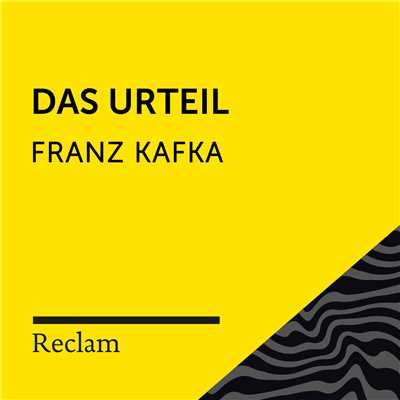 Das Urteil (Teil 01)/Reclam Horbucher／Hans Sigl／Franz Kafka