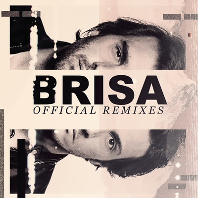 Brisa (Remixes)/Jetlag Music／HOT-Q／Zoo