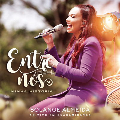 アルバム/Entre Nos, Minha Historia/Solange Almeida