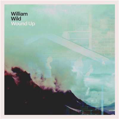 シングル/Wound Up/William Wild