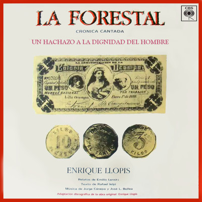 La Forestal (Cronica Cantada)/Enrique Llopis