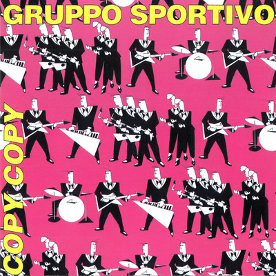 アルバム/Copy Copy/Gruppo Sportivo
