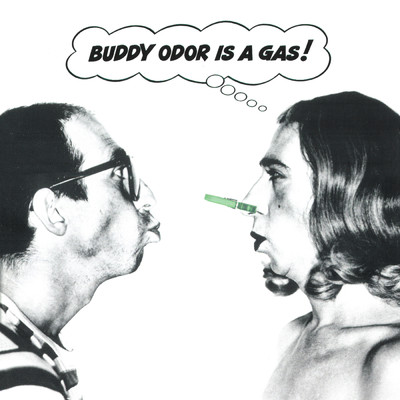 Buddy Odor Is A Gas！/The Buddy Odor Stop／Hans Vandenburg／Gruppo Sportivo